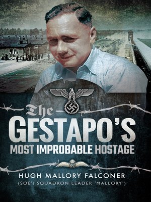 cover image of The Gestapo's Most Improbable Hostage